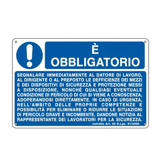 Cartello è obbligatorio  segnalare immediatamente al datore di lavoro