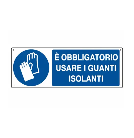 Cartello  è obbligatorio usare i guanti da lavoro isolanti'