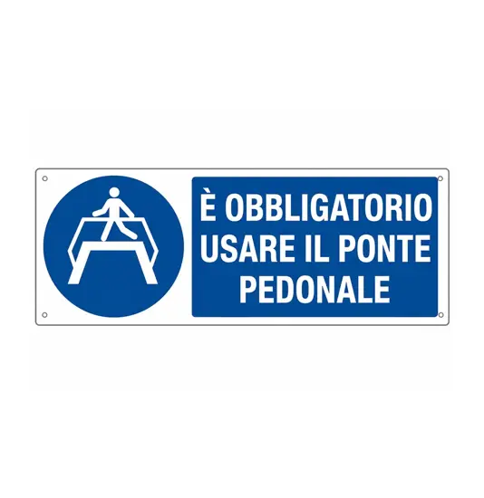 Cartello  è obbligatorio usare il ponte pedonale