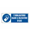 Cartello  è obbligatorio usare il rilevatore di gas