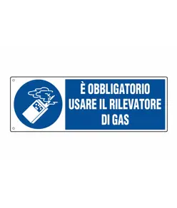 Cartello  è obbligatorio usare il rilevatore di gas