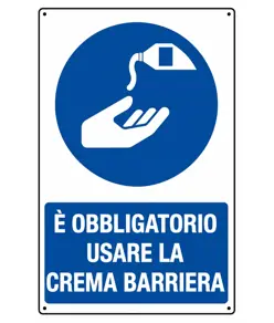 Cartello  è obbligatorio usare la crema barriera