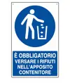 Cartello  è obbligatorio versare i rifiuti nell'apposito contenitore