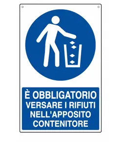 Cartello  è obbligatorio versare i rifiuti nell'apposito contenitore