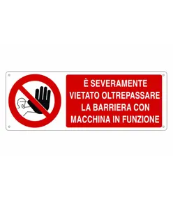 adesivi vietato oltrepassare barriera a macchina in funzione