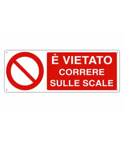 Cartello  è vietato correre sulle scale