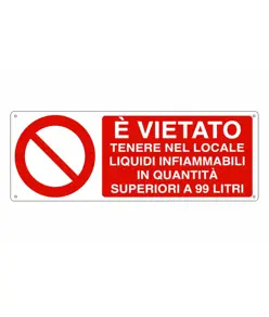 Cartello  E' vietato tenere nel locale liquidi infiammabili
