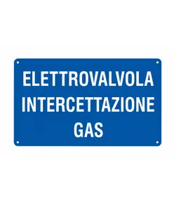 Cartello 'elettrovalvola intercettazione gas'