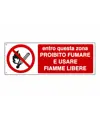 Cartello  entro questa zona proibito fumare e usare fiamme libere