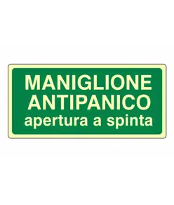 Cartello fotoluminescente 'maniglione antipanico apertura a spinta'