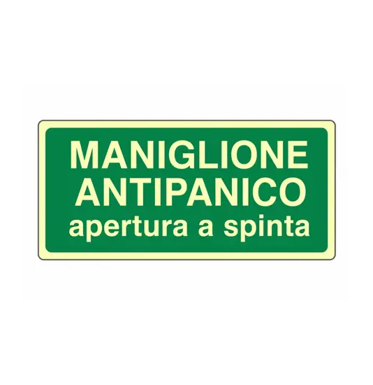 Cartello fotoluminescente 'maniglione antipanico apertura a spinta'