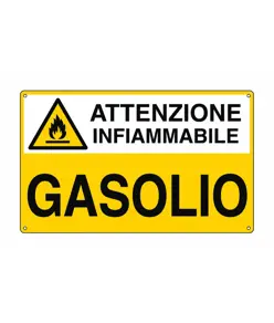 Cartello 'gasolio attenzione infiammabile'