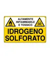 Cartello 'idrogeno solforato altamente infiammabile e tossico'