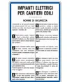 Cartello 'impianti elettrici per cantieri edili norme di sicurezza'