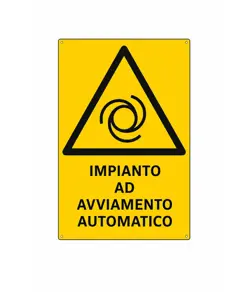 Cartello 'impianto ad avviamento automatico'