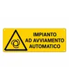 Cartello 'impianto ad avviamento automatico'