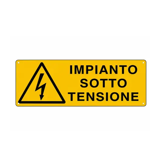 Cartello 'impianto sotto tensione'