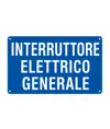Cartello in alluminio  Interruttore elettrico generale