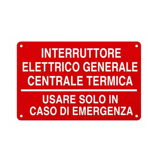 Cartello in alluminio per centrale termica  Interruttore elettrico generale