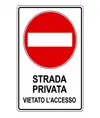 Cartello in lamiera rifrangente  Strada privata vietato l'accesso