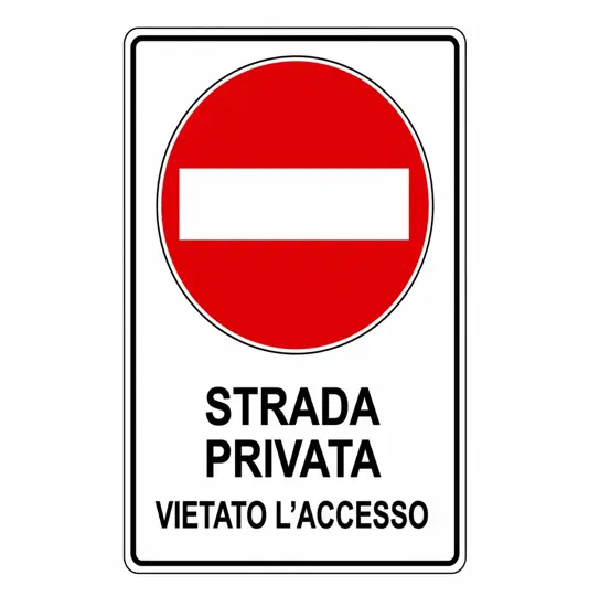 Cartello in lamiera rifrangente  Strada privata vietato l'accesso