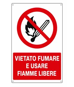 Cartello in alluminio  Vietato fumare e usare fiamme libere