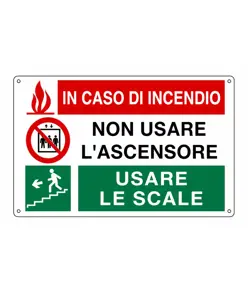 Cartello 'In caso di incendio non usare l'ascensore. Usare le scale (discesa sx)'  IN OFFERTA