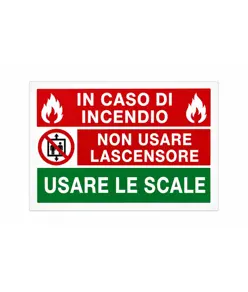 Cartello 'in caso di incendio non usare l'ascensore usare le scale'