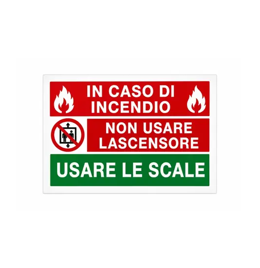 Cartello 'in caso di incendio non usare l'ascensore usare le scale'