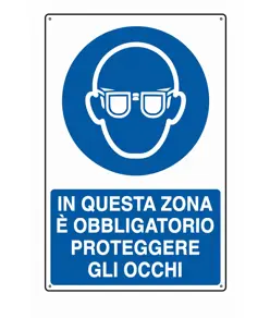 Cartello  in questa zona è obblogatorio proteggere gli occhi