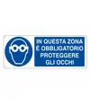 Cartello  in questa zona è obblogatorio proteggere gli occhi