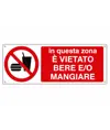 Cartello  in questa zona è vietato bere e/o mangiare
