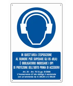 Cartello  in quest'area l'esposizione al rumore può superare gli 85 dB(A)