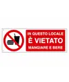 Cartello  in questo locale è vietato mangiare e bere