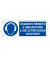 Cartello  in questo reparto è obbligatorio l'uso di protezioni acustiche