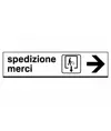 Cartello indicazione 'spedizione merci'