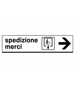 Cartello indicazione 'spedizione merci'
