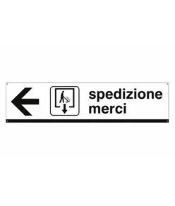 Cartello indicazione 'spedizione merci'