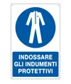 Cartello  indossare gli indumenti protettivi