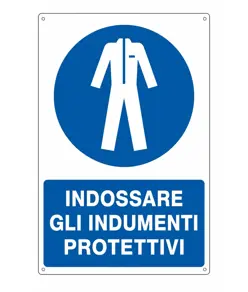 Cartello  indossare gli indumenti protettivi