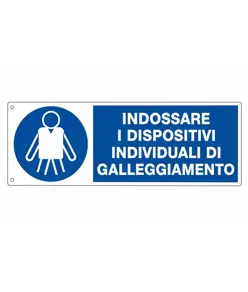 Cartello  indossare i dispositivi individuali di galleggiamento