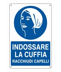 Cartello  indossare la cuffia racchiudi capelli
