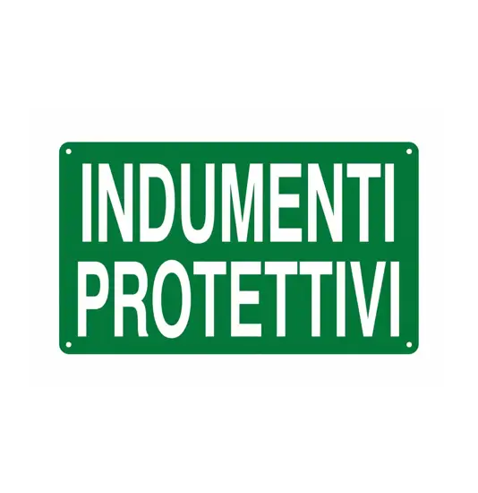 Cartello 'indumenti protettivi'