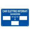 Cartello informativo 'cavi elettrici interrati giunzioni'