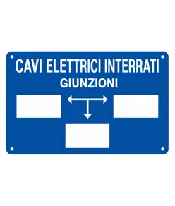 Cartello informativo 'cavi elettrici interrati giunzioni'