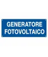 Cartello informativo 'generatore fotovoltaico'