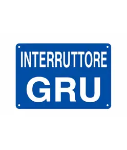 Cartello informativo 'interruttore gru' - 200xh150 mm