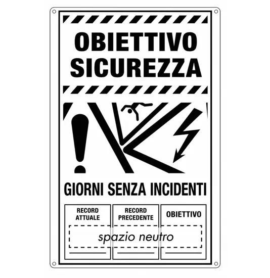 Cartello informativo 'obiettivo sicurezza'