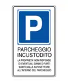 Cartello informativo parcheggio incustodito