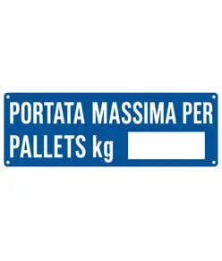 Cartello informativo 'portata massima per pallets kg__'